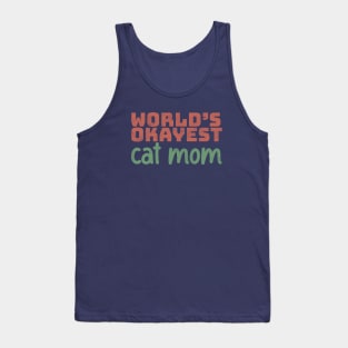 World's Okayest Cat Mom Tank Top